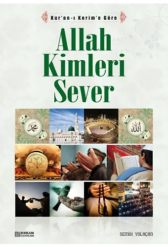 Allah Kimleri Sever - Semih Yolaçan