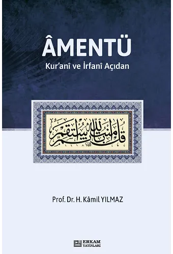 Amentü - Prof. Dr. Hasan Kamil Yılmaz