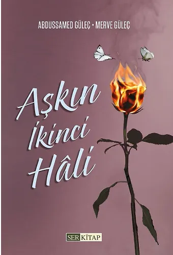 Aşkın İkinci Hali - Abdussamed Güleç, Merve Güleç