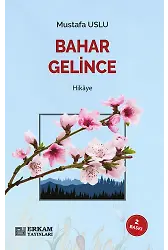 Bahar Gelince - Mustafa Uslu