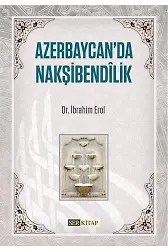 Azerbaycan'da Nakşibendilik - Dr. İbrahim Erol