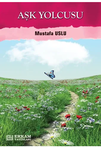 Aşk Yolcusu - Mustafa Uslu