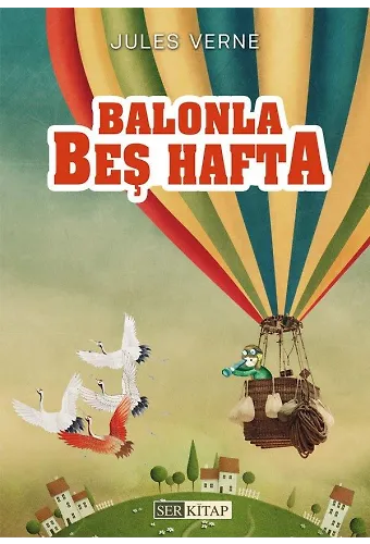 Balonla Beş Hafta - Jules Verne