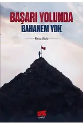 Başarı Yolunda Bahanem Yok - Hamza Uğurlu