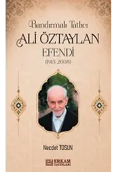 Bandırmalı Tatlıcı Ali Öztaylan Efendi - Necdet Tosun