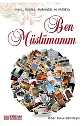 Ben Müslümanım - Ömer Faruk Demireşik