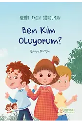 Ben Kim Oluyorum? - Nehir Aydın Gökduman