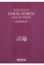 Enfal Suresi Meâl ve Tefsiri - İsmail Hakkı Bursevi