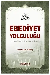Ebediyet Yolculuğu - Osman Nuri Topbaş