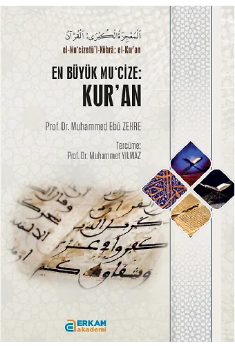 EN Büyük Mu'cize: Kur'an - Prof. Dr. Muhammed Ebu Zehre