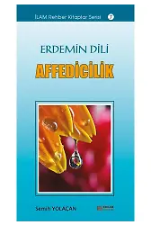 Erdemin Dili Affedicilik - Semih Yolaçan