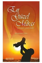 En Güzel Miras - Muhammed Yetim