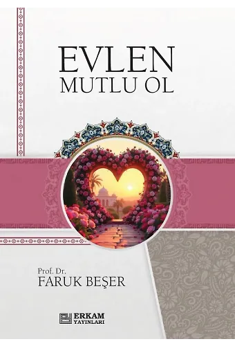 Evlen Mutlu Ol - Faruk Beşer