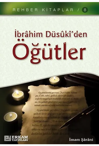 İbrahim Düsukiden Öğütler - İmam Şârâni