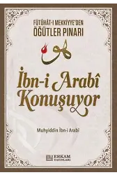 İbn-i Arabi Konuşuyor - Dr. Adem Ergül