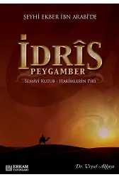 İdris Peygamber - Doç. Dr. Veysel Akkaya
