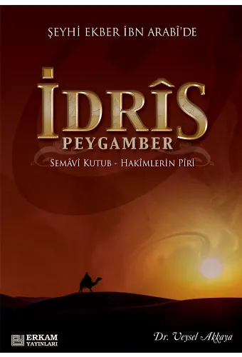 İdris Peygamber - Doç. Dr. Veysel Akkaya