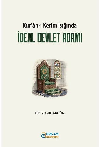 İdeal Devlet Adamı - Yusuf Akgün