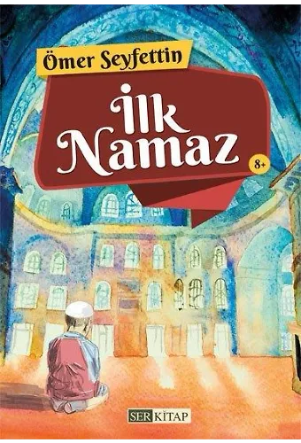 İlk Namaz - Ömer Seyfettin