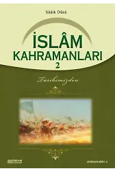 İslam Kahramanları - 2 - Musa Topbaş