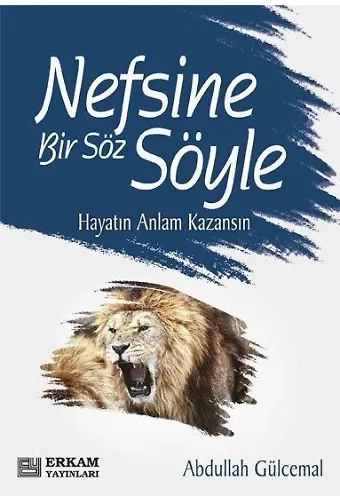 Nefsine Bir Söz Söyle - Abdullah Gülcemal