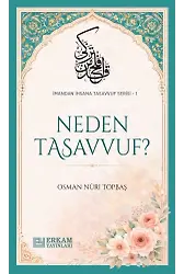 Neden Tasavvuf - Osman Nuri Topbaş