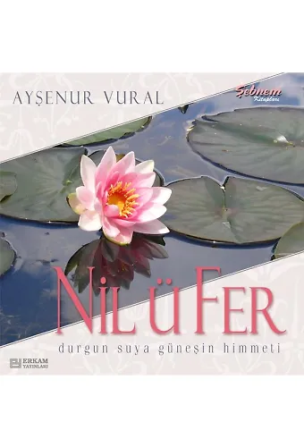 Nil ü fer - Ayşenur Vural
