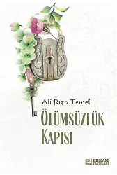Ölümsüzlük Kapısı - Ali Rıza Temel