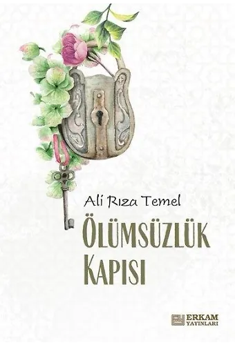 Ölümsüzlük Kapısı - Ali Rıza Temel
