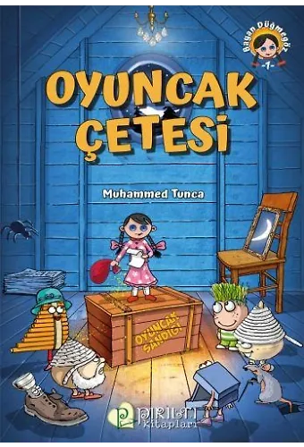 Oyuncak Çetesi - Muhammet Tunca