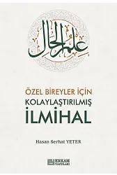 Özel Bireyler İçin Kolaylaştırılmış İlmihal - Hasan Serhat Yeter