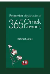 Peygamber Efendimiz'den 365 Örnek Davranış - Mehmet Köprülü