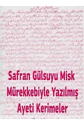 Sihir, Keder vs İçin Safranla Yazılan Sureler – İbni Ebi Cemre Terkibi
