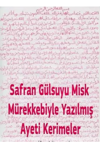 Sihir, Keder vs İçin Safranla Yazılan Sureler – İbni Ebi Cemre Terkibi