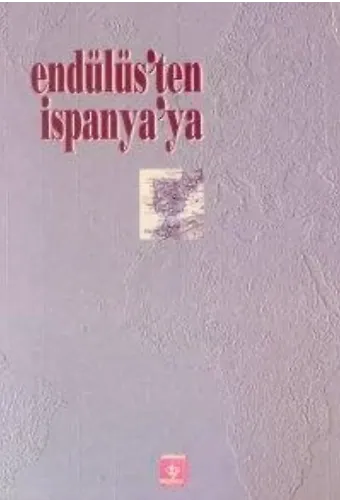 Endülüs'ten İspanya'ya