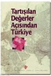 Tartışılan Değerler Açısından Türkiye