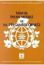 İslam'da İnsan Modeli ve Hz. Peygamberin Örneği; (Kutlu Doğum -1992)