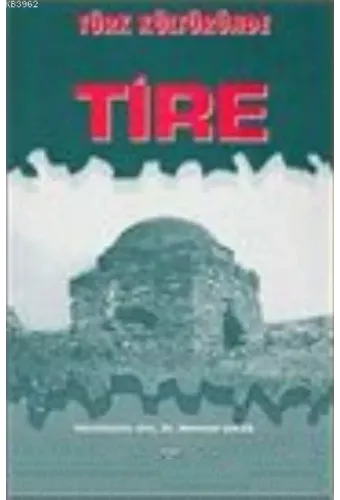 Türk Kültüründe Tire
