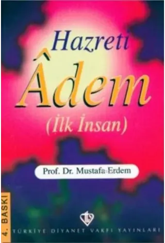 Hz. Adem; İlk İnsan