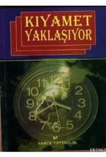 Kıyamet Yaklaşıyor (Kıyamet-006)