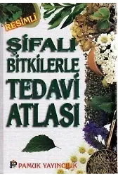 Şifalı Bitkilerle Tedavi Atlası (Bitki-008)