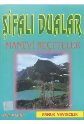 Şifalı Dualar Manevi Reçeteler (Dua-024, Cep Boy)