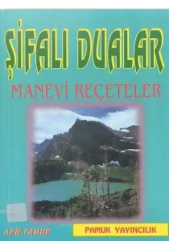 Şifalı Dualar Manevi Reçeteler (Dua-023)
