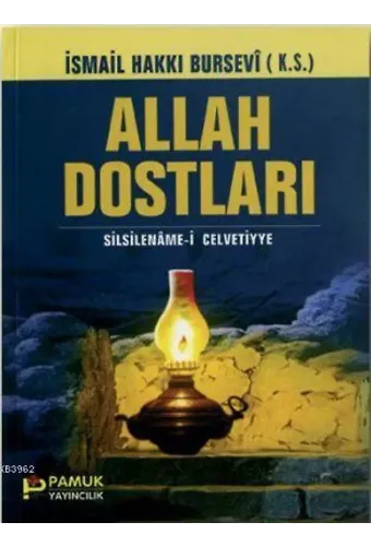 Allah Dostları (Tasavvuf-010); Silsilename-i Celvetiyye