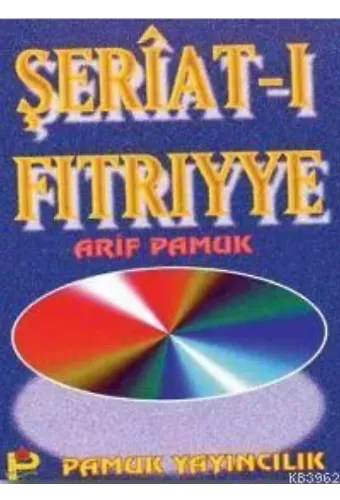 Şeriat-ı Fitriyye (Tasavvuf-014)