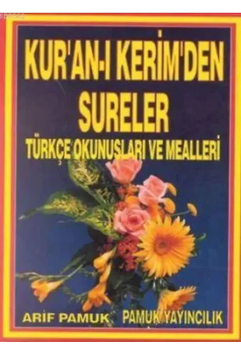 Kur'an-ı Kerim'den Sureler (Yas-031, Dergi Boy, Bilgisayar Hatlı); Türkçe Okunuşları ve Mealleri