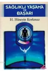 Sağlıklı Yaşama ve Başarı