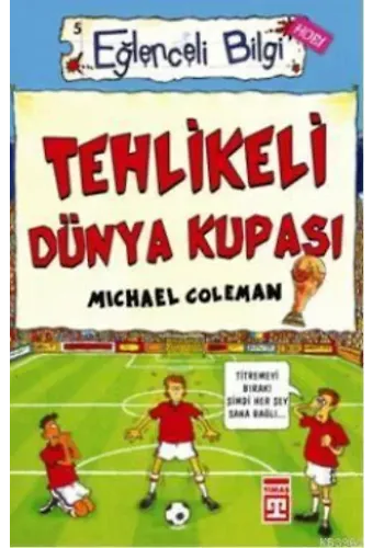 Tehlikeli Dünya Kupası