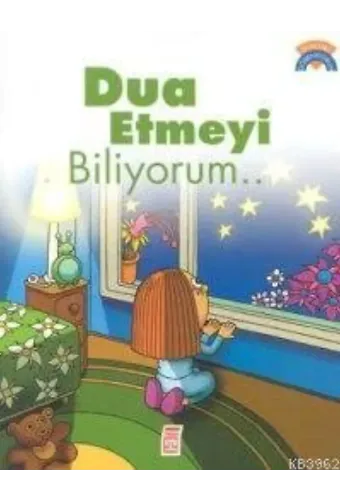 Dua Etmeyi Biliyorum; +5 Yaş