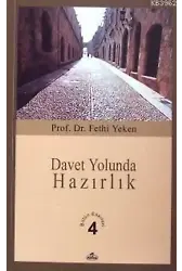 Davet Yolunda Hazırlık; Bütün Eserleri 4